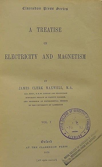 A Treatise on Electricity and Magnetism. Oxford: the Clarendon 